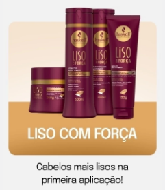 LISO COM FORÇA
